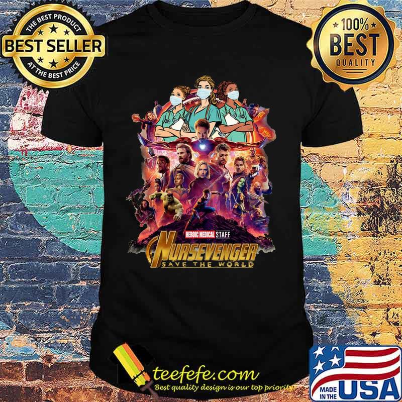 Heroic medical staff nursevenger save the world mask shirt
