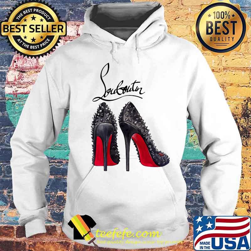 High heels louboutin logo s Hoodie High heels louboutin logo s Hoodie