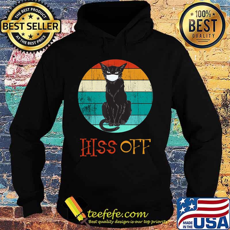 Hiss Off Cat Pumpkin Black kitty Halloween Gift Vintage T-Shirt Hoodie Hiss Off Cat Pumpkin Black kitty Halloween Gift Vintage T-Shirt Hoodie
