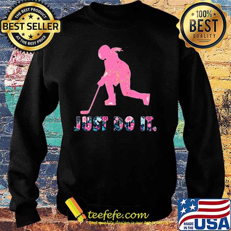 Hockey just do it flowers s Sweater Hockey just do it flowers s Sweater