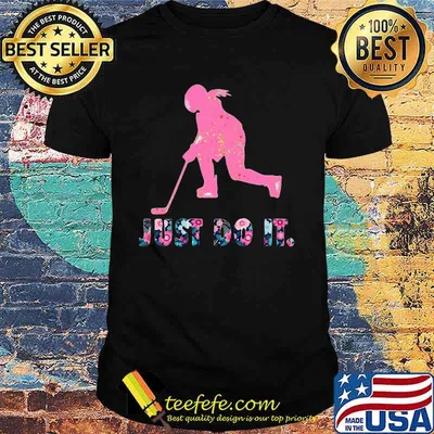 Hockey just do it flowers shirt