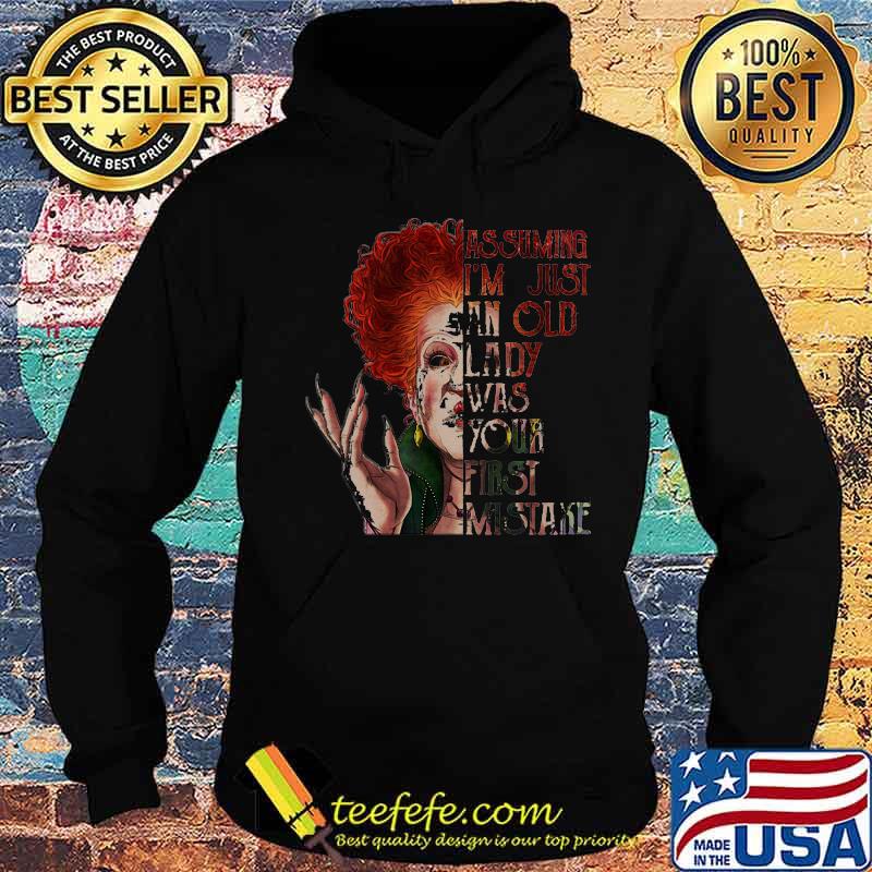 Hocus pocus assuming i'm just an old lady was your first mistake s Hoodie Hocus pocus assuming i'm just an old lady was your first mistake s Hoodie