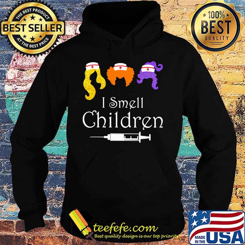 HOCUS POCUS NURSE I SMELL CHILDREN SHIRT Hoodie HOCUS POCUS NURSE I SMELL CHILDREN SHIRT Hoodie