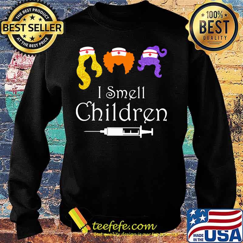 HOCUS POCUS NURSE I SMELL CHILDREN SHIRT Sweater HOCUS POCUS NURSE I SMELL CHILDREN SHIRT Sweater
