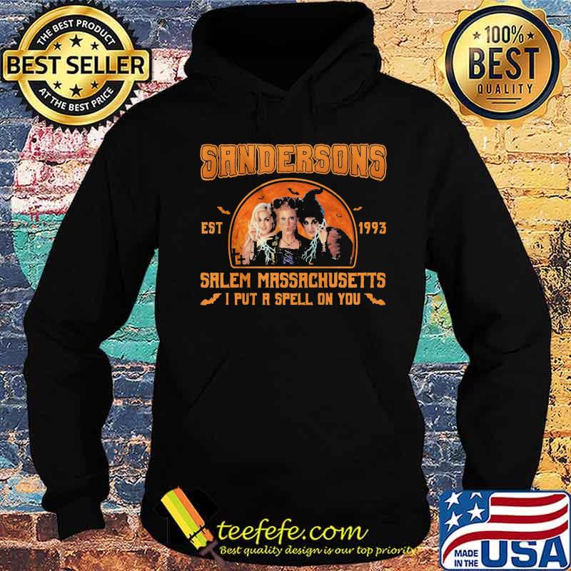 Hocus pocus sandersons est 1993 salem massachusetts i put a spell on you s Hoodie Hocus pocus sandersons est 1993 salem massachusetts i put a spell on you s Hoodie
