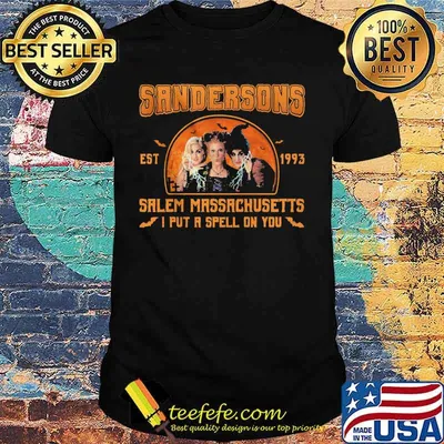 Hocus pocus sandersons est 1993 salem massachusetts i put a spell on you shirt