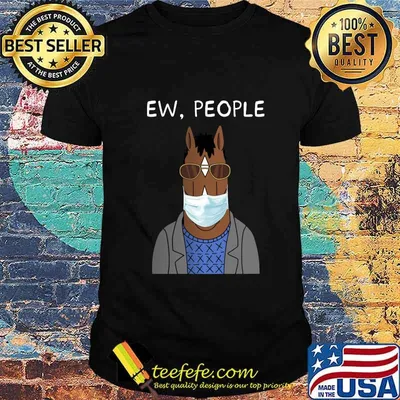 Horse wear mask ew people shirt