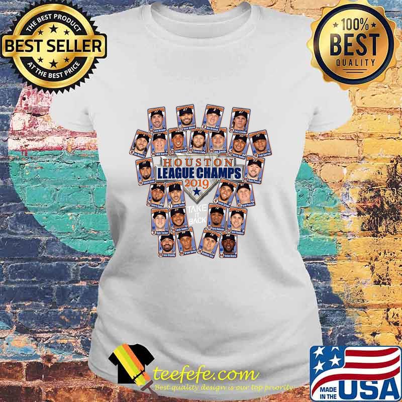 Houston league champions 2019 take it back s Laides tee Houston league champions 2019 take it back s Laides tee