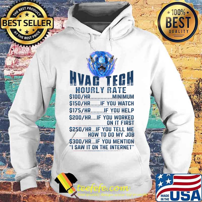 HVAG TECH HOURLY RATE SKULL SHIRT Hoodie HVAG TECH HOURLY RATE SKULL SHIRT Hoodie