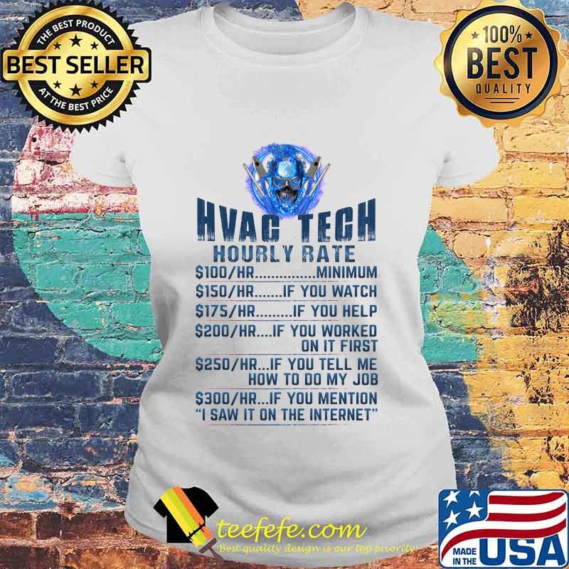HVAG TECH HOURLY RATE SKULL SHIRT Laides tee HVAG TECH HOURLY RATE SKULL SHIRT Laides tee