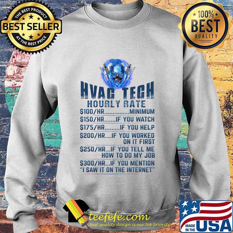 HVAG TECH HOURLY RATE SKULL SHIRT Sweater HVAG TECH HOURLY RATE SKULL SHIRT Sweater