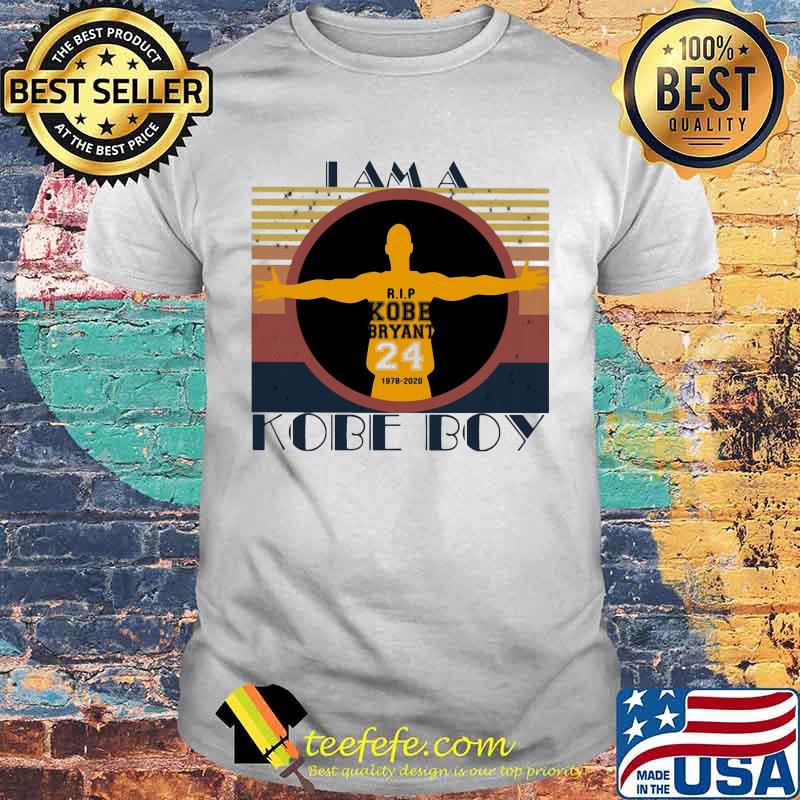 I am a kobe boy vintage retro shirt I am a kobe boy vintage retro shirt