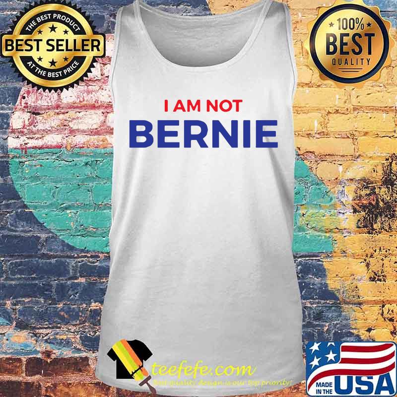 I am not bernie s Tank top I am not bernie s Tank top