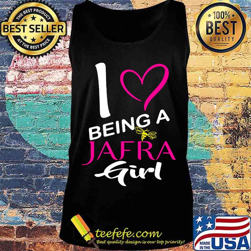 I being a jafra girl heart s Tank top I being a jafra girl heart s Tank top