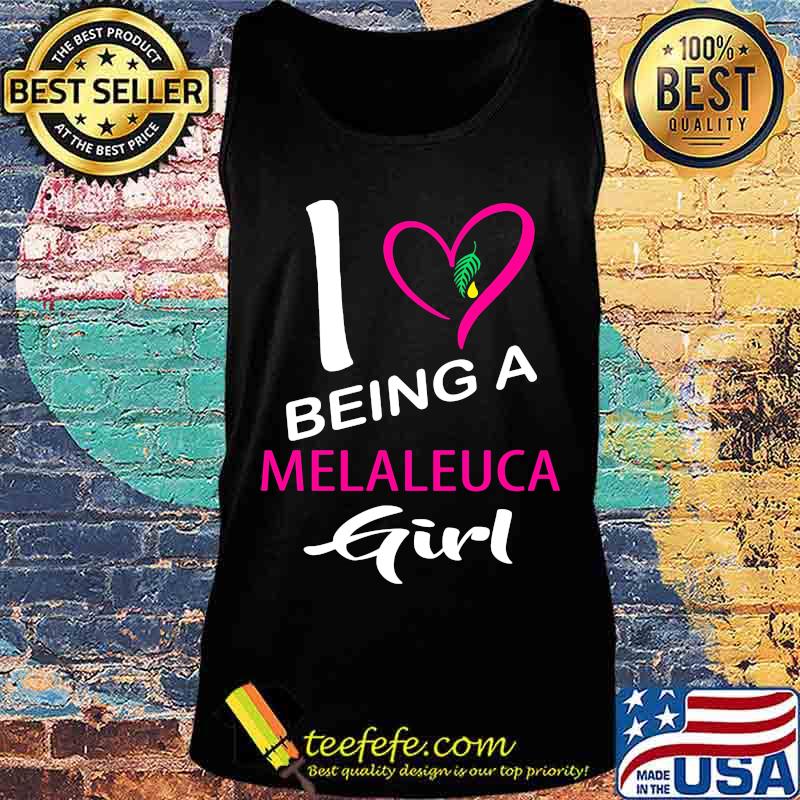 I being a melaleuca girl heart s Tank top I being a melaleuca girl heart s Tank top