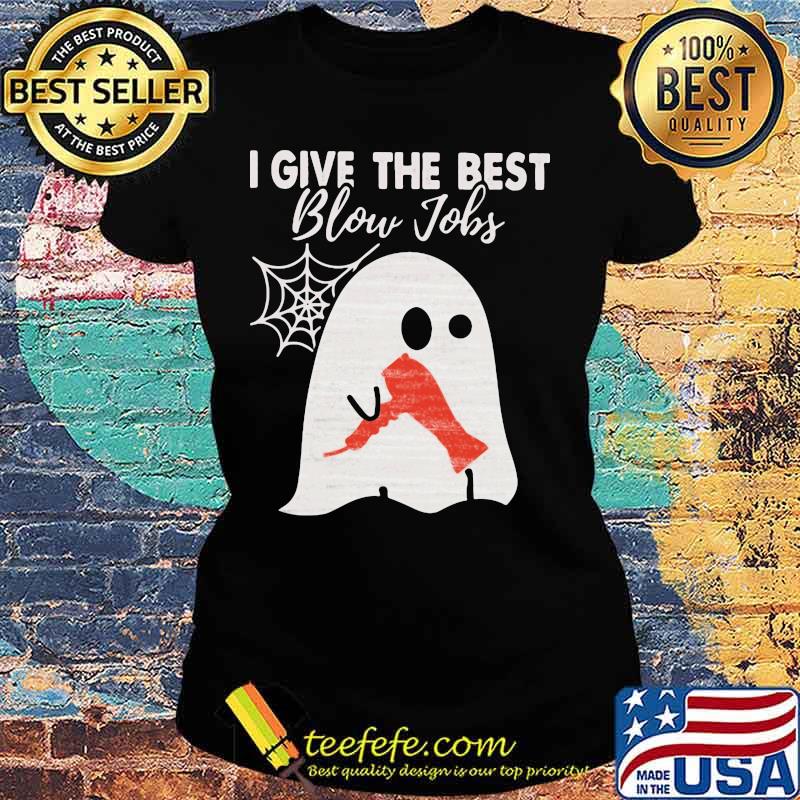 I Give The Best Blow Jobs Hairdresser Shirt Ladies tee I Give The Best Blow Jobs Hairdresser Shirt Ladies tee