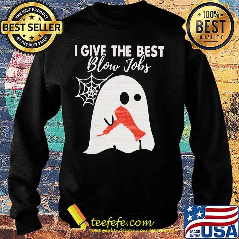 I Give The Best Blow Jobs Hairdresser Shirt Sweater I Give The Best Blow Jobs Hairdresser Shirt Sweater