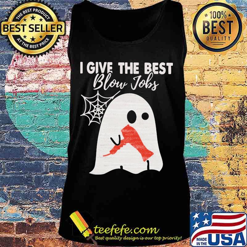 I Give The Best Blow Jobs Hairdresser Shirt Tank top I Give The Best Blow Jobs Hairdresser Shirt Tank top