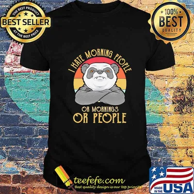 I Hate Morning People Or Mornings Or People Panda Vintage Retro Shirt