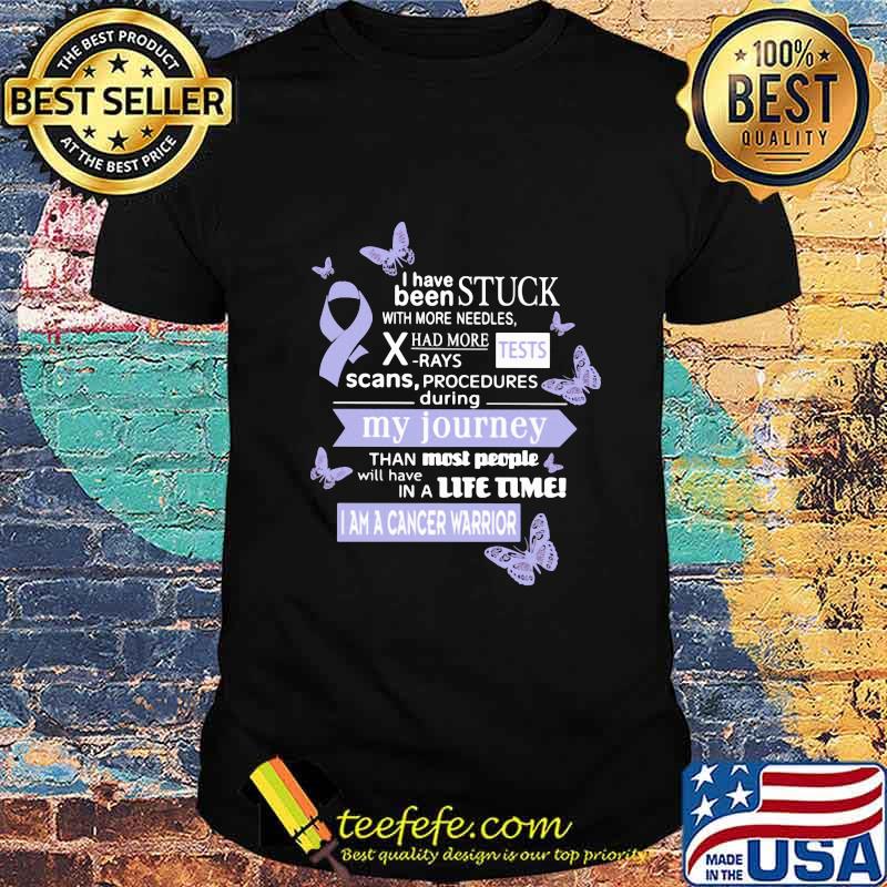 I Have Been Stuck With More Needles Had More Rays Tests Scans Procedures During My Journey I Am A Cancer Warrior Shirt all-cancer-lavender-cancerwarrior I Have Been Stuck With More Needles Had More Rays Tests Scans Procedures During My Journey I Am A Cancer Warrior Shirt all-cancer-lavender-cancerwarrior