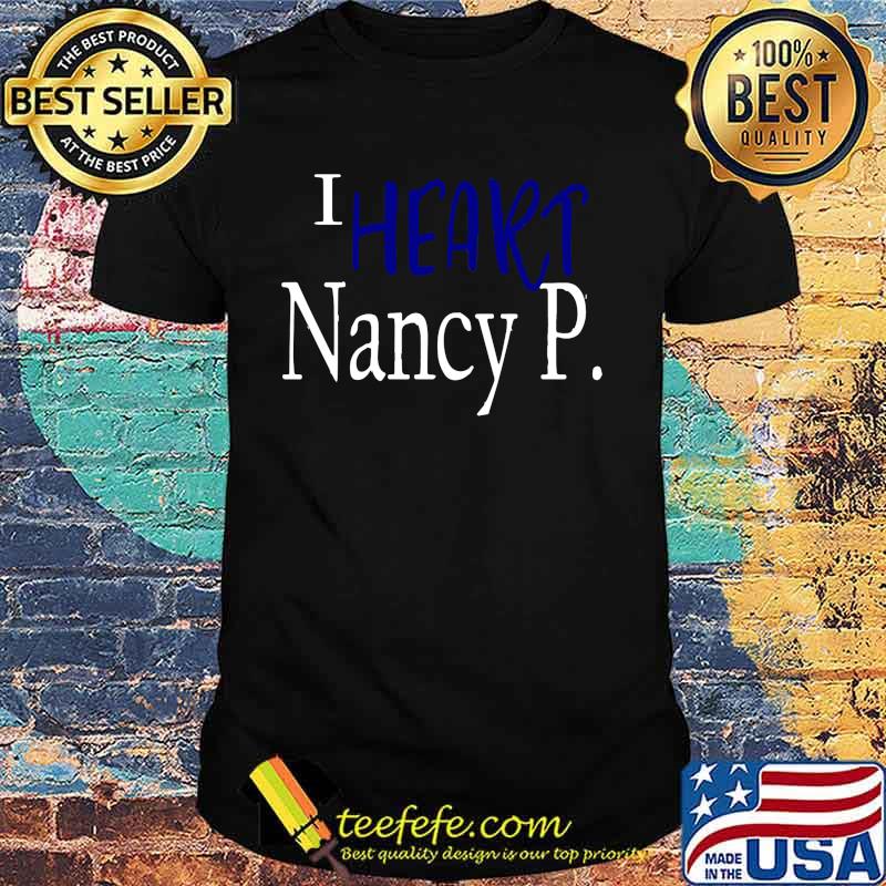 I heart nancy pelosi shirt