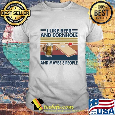 I like beer and cornhole and maybe 3 people vintage retro shirt