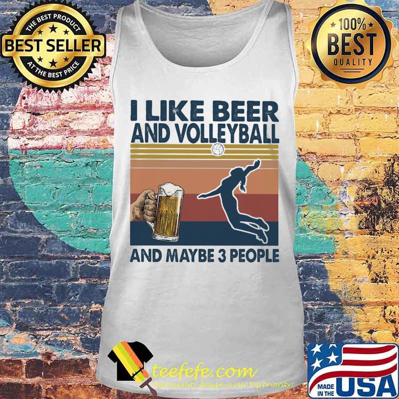 I like beer and volleyball and maybe 3 people Vintage retro s Tank top I like beer and volleyball and maybe 3 people Vintage retro s Tank top