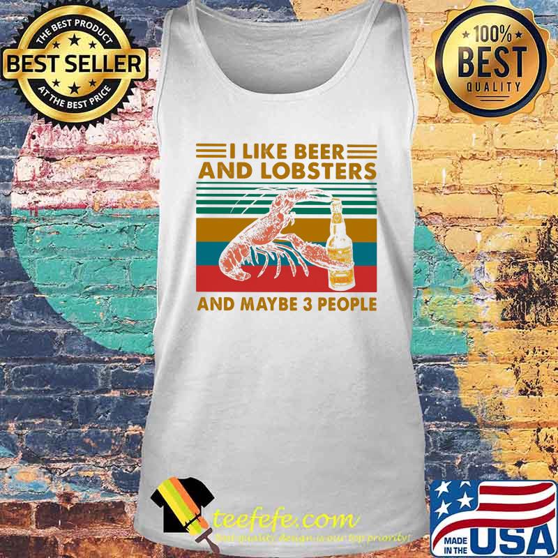 I like whiskey and lobsters and maybe 3 people vintage retro s Tank top I like whiskey and lobsters and maybe 3 people vintage retro s Tank top