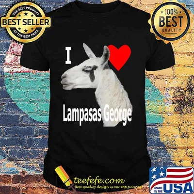 I love Lampasas George the Llama white letter T-Shirt