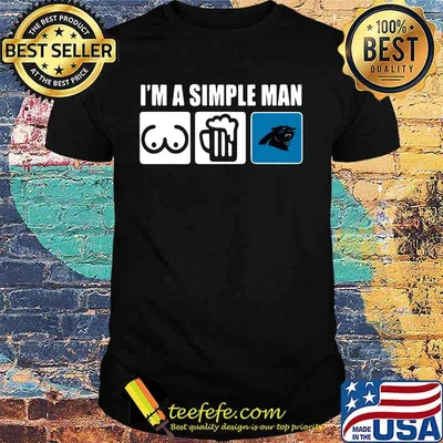 I'm a simple man like lady beer and panther shirt
