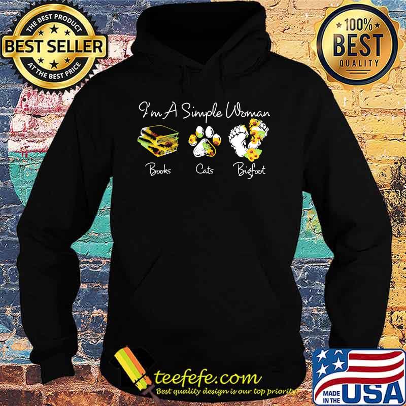 I'm a simple woman books paw cats bigfoot leopard sunflower s Hoodie I'm a simple woman books paw cats bigfoot leopard sunflower s Hoodie