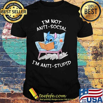I'm not antisocial i'm anti stupid mouse shirt