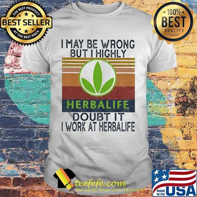 I may be wrong but i highly doubt it i work at herbalife vintage retro shirt