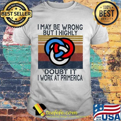 I may be wrong but i highly doubt it i work at primerica vintage retro shirt
