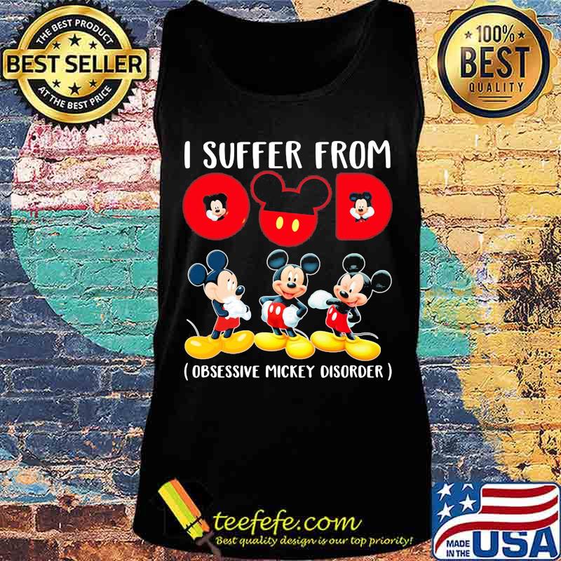 I suffer from omd obsessive mickey disorder s Tank top I suffer from omd obsessive mickey disorder s Tank top
