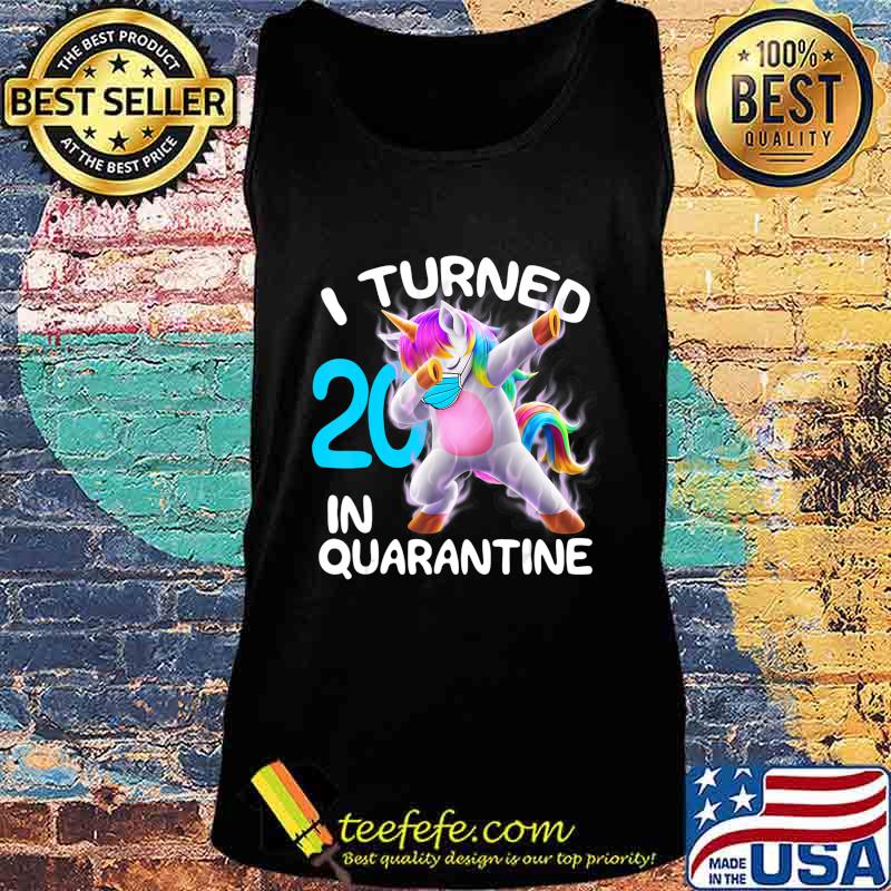 I Turned 20 In Quarantine 20th Birthday Cute Dabbing Unicorn T-Shirt Tank top I Turned 20 In Quarantine 20th Birthday Cute Dabbing Unicorn T-Shirt Tank top