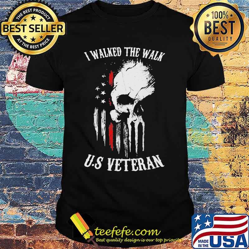 I walked the walk U.S veteran American Flag shirt