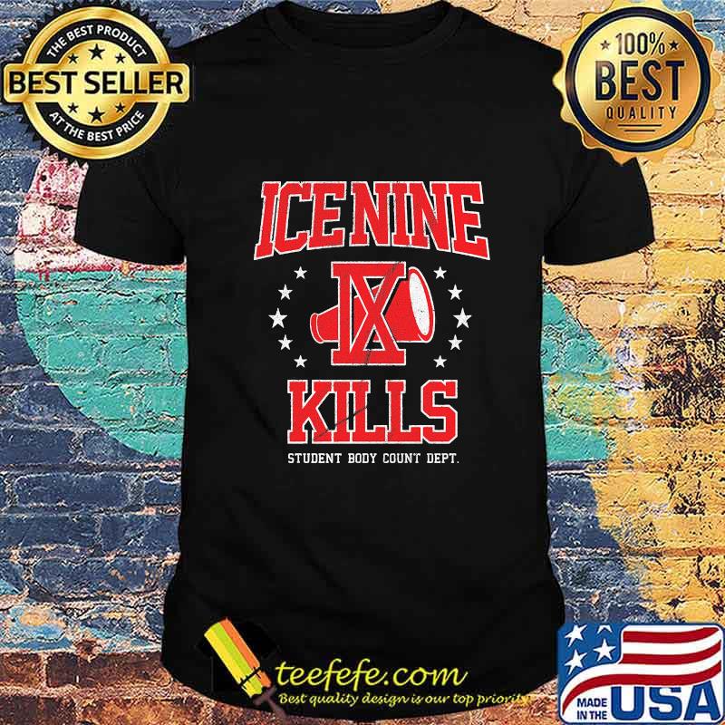 ICE NINE IX KILLS STUDENT BODY COUNT DEPT SHIRT ICE NINE IX KILLS STUDENT BODY COUNT DEPT SHIRT