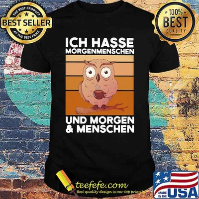 Ich Hasse Morgenmenschen Und Morgen And Menschen Owl Vintage Retro Shirt