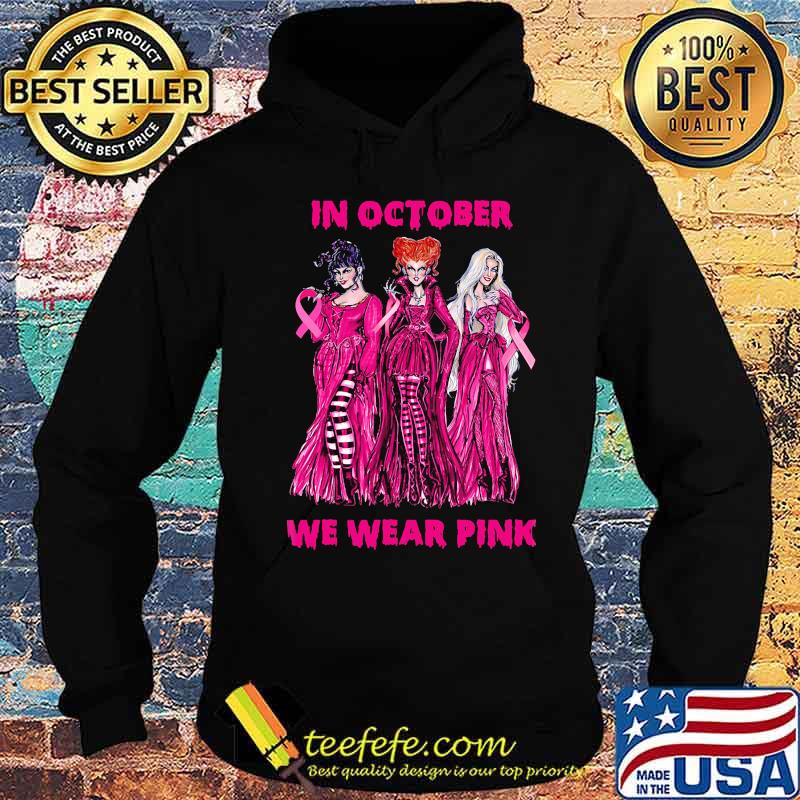 in october we wear pink hocus pocus cancer awareness s Hoodie in october we wear pink hocus pocus cancer awareness s Hoodie