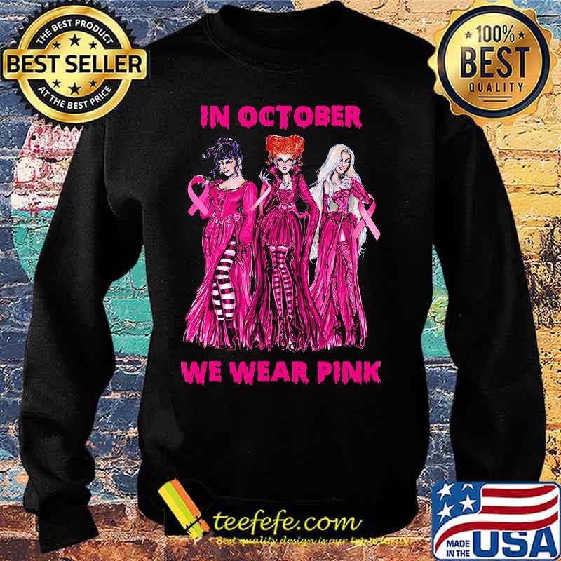 in october we wear pink hocus pocus cancer awareness s Sweater in october we wear pink hocus pocus cancer awareness s Sweater