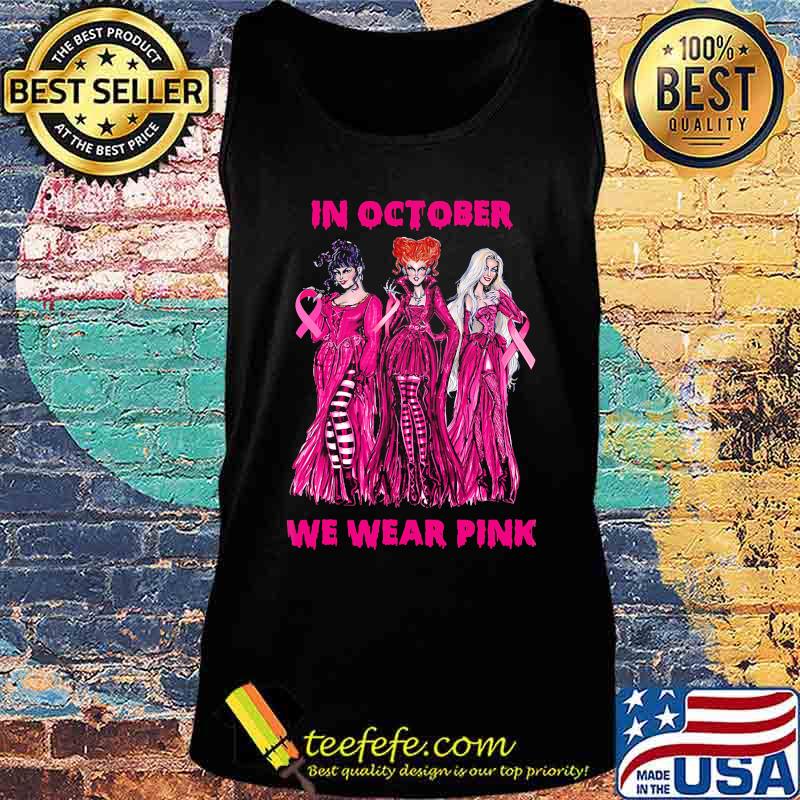 in october we wear pink hocus pocus cancer awareness s Tank top in october we wear pink hocus pocus cancer awareness s Tank top