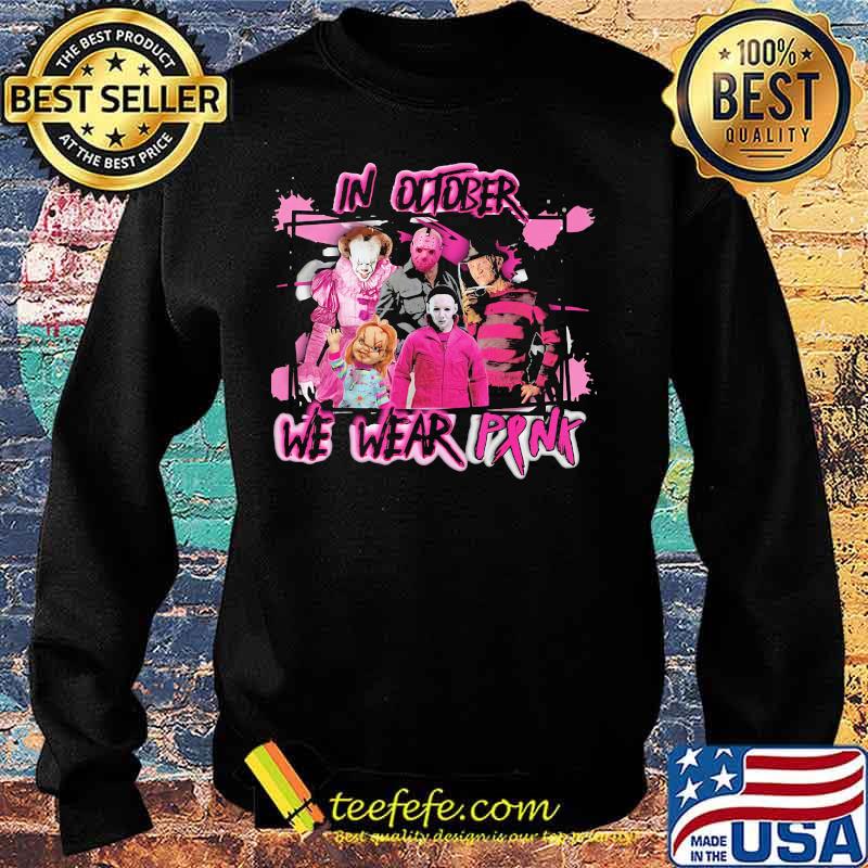 In october we wear pink horror characters cancer awareness s Sweater In october we wear pink horror characters cancer awareness s Sweater