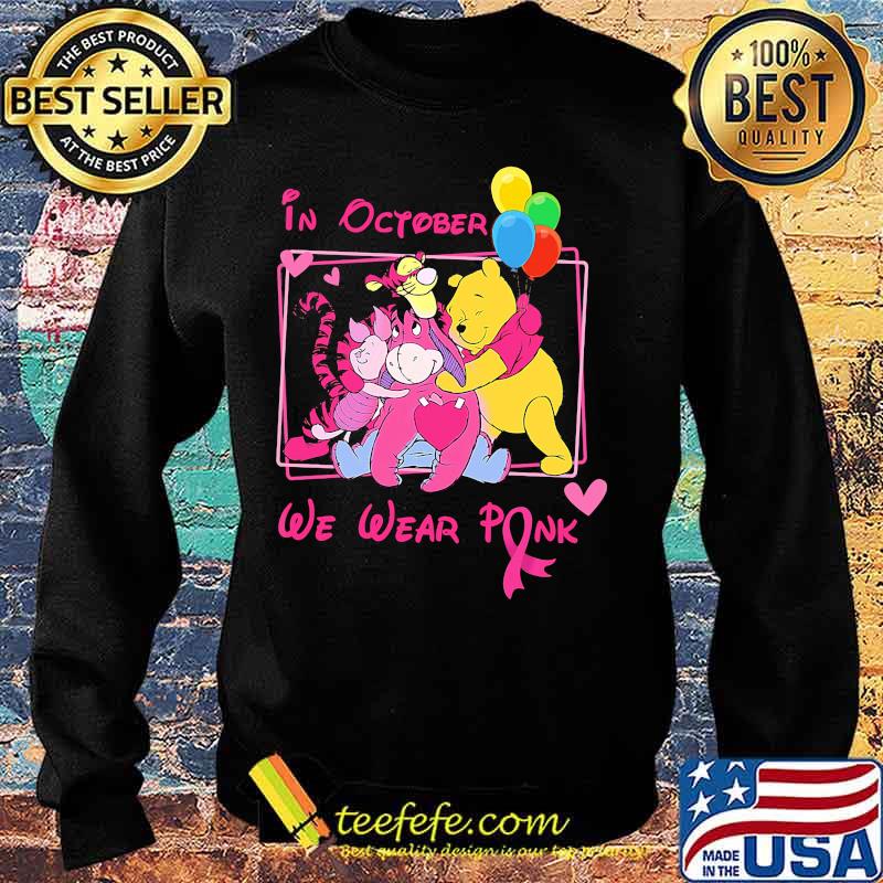 In october we wear pink the mini adventures of winnie the pooh cancer awareness s Sweater In october we wear pink the mini adventures of winnie the pooh cancer awareness s Sweater