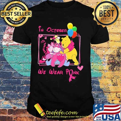 In october we wear pink the mini adventures of winnie the pooh cancer awareness shirt