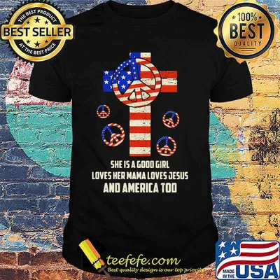 Independence day hippie she is a good girl loves her mama loves jesus and america too shirt