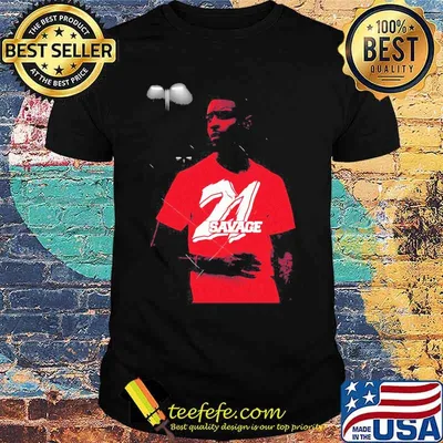 Issa 21 savage drake young thug shirt
