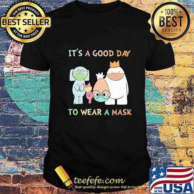 It's A Good Day To Wear A Mask An Elephant and Piggie Teacher Shirt