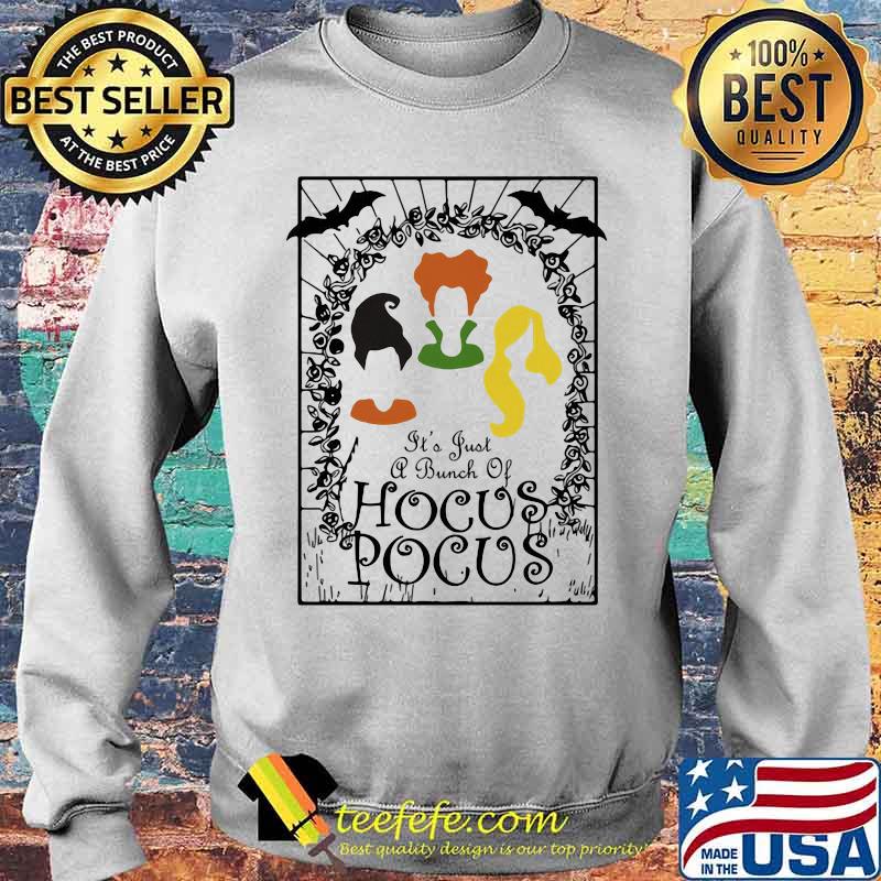 It's just a bunch of hocus pocus s Sweater It's just a bunch of hocus pocus s Sweater