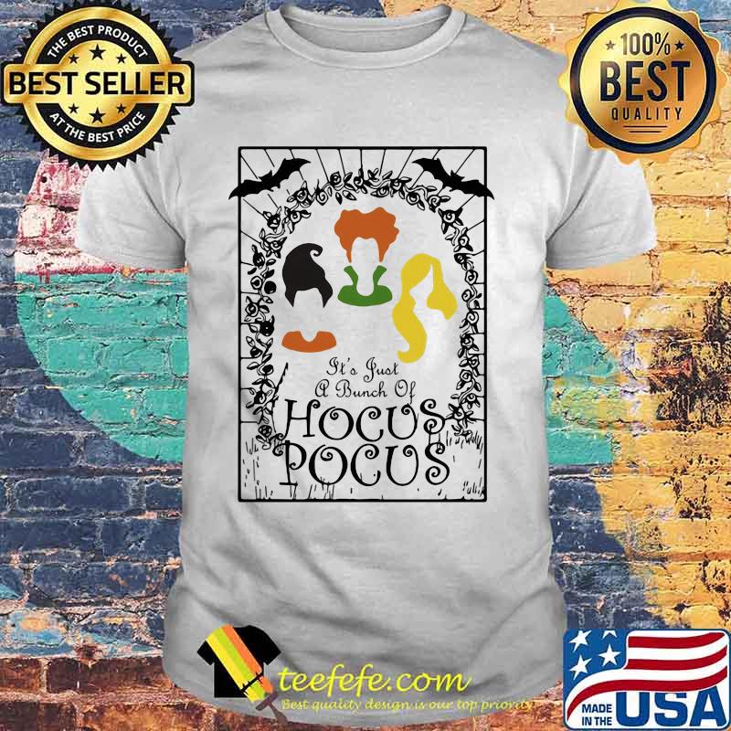 It's just a bunch of hocus pocus shirt
